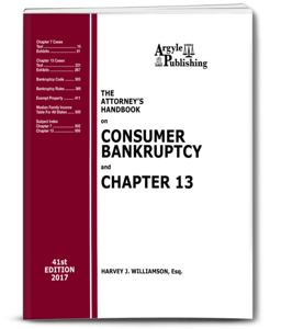 Attorney's Handbook on Consumer Bankruptcy and Chapter 13 A Legal Practitioner's Guide to Consumer Bankruptcy 41st 9781880730485 Front Cover