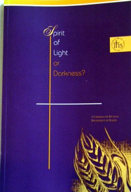 Spirit of Light or Darkness? : A Casebook for Studying Discernment of Spirits 1st 9781880810125 Front Cover