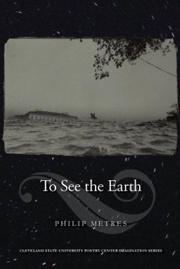 To See the Earth  9781880834817 Front Cover