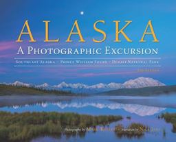 Alaska: A Photographic Excursion