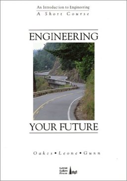 Engineering Your Future Engineering Your Future