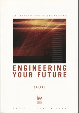 Engineering Your Future Engineering Your Future