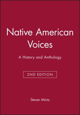 Native American Voices A History and Anthology 2nd 9781881089599 Front Cover