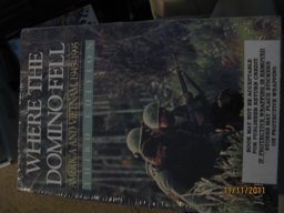 Where the Domino Fell : America and Vietnam, 1945-1995 3rd 9781881089797 Front Cover