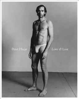 Peter Hujar: Love and Lust