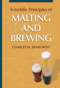 Scientific Principles of Malting and Brewing  9781881696087 Front Cover