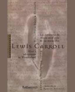 Alicia en el País de las Maravillas; Alice's Adventures in Wonderland