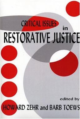 Critical Issues in Restorative Justice  9781881798514 Front Cover
