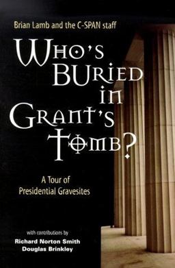 Who's Buried in Grant's Tomb?