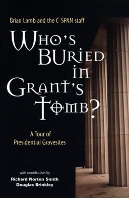 Who's Buried in Grant's Tomb?