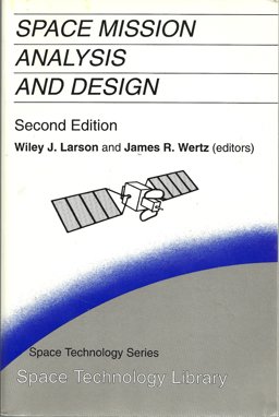 Space Mission Analysis and Design 2nd 9781881883012 Front Cover