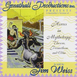 Heroes in Mythologym : Theseus, Prometheus and Odin  9781882513499 Front Cover