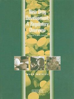 New Drug Development: A Regulatory Overview 8th 9781882615858 Front Cover