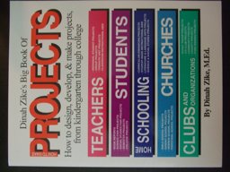 Big Book of Projects : Fast and Easy Projects for Everyone From Kindergarten Through College  9781882796038 Front Cover