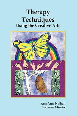 Therapy Techniques Using the Creative Arts  9781882883301 Front Cover