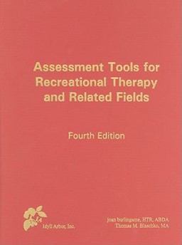 Assessment Tools for Recreational Therapy and Related Fields 4th 9781882883721 Front Cover