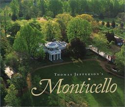 Thomas Jefferson's Monticello  9781882886180 Front Cover