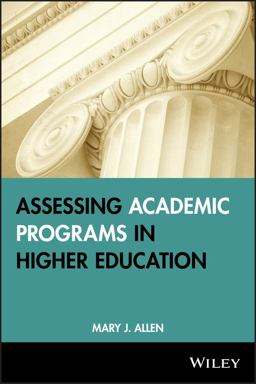 Assessing Academic Programs in Higher Education  9781882982677 Front Cover