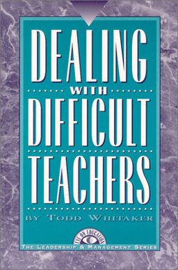 Dealing with Difficult Teachers