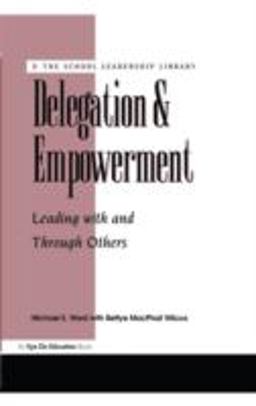 Delegation and Empowerment  9781883001766 Front Cover