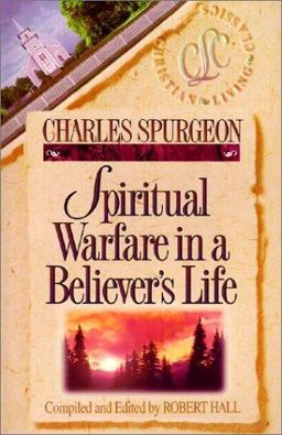 Believer's Life Series - Spiritual Warfare in a Believer's Life