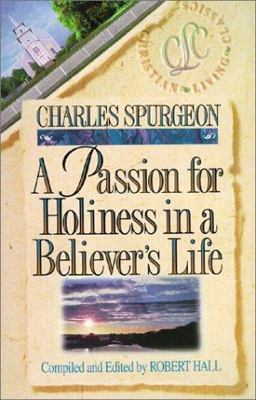 A Passion for Holiness in a Believer's Life