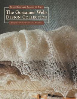 Gossamer Webs Design Collection Three Orenburg Shawls to Knit  9781883010874 Front Cover