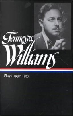 Tennessee Williams: Plays 1937-1955  9781883011864 Front Cover