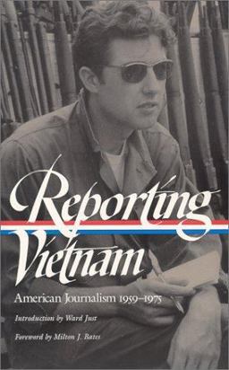 Reporting Vietnam American Journalism, 1959-1975  9781883011901 Front Cover