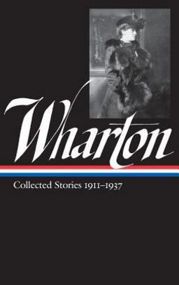 Edith Wharton: Collected Stories Vol. 2 1911-1937 (LOA #122)  9781883011949 Front Cover