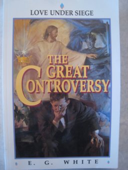 The Great Controversy The Great Controversy