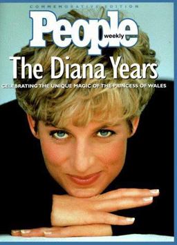 Diana Years : People Celebrating the Unique Magic of the Princess of Wales 1st 9781883013455 Front Cover
