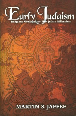 Early Judaism : Religious Worlds of the First Judaic Millennium 1st 9781883053932 Front Cover