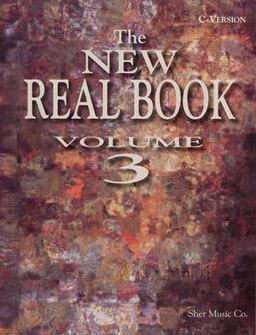New Real Book - Volume 3 - C Edition C Edition  9781883217037 Front Cover