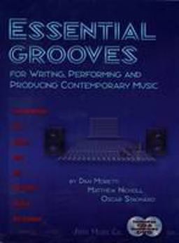 Essential Grooves for Writing, Performing and Producing Contemporary Music For Writing, Performing, and Producing Contemporary Music  9781883217655 Front Cover
