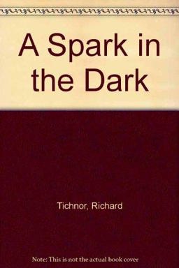 A Spark in the Dark A Spark in the Dark