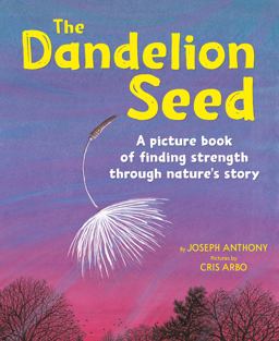 Dandelion Seed  9781883220679 Front Cover