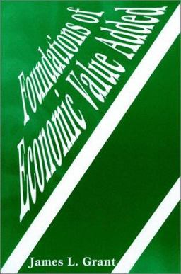 Foundations of Economic Value-Added