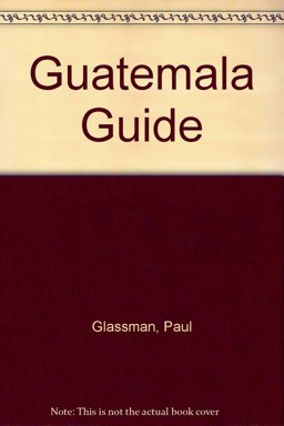 Guatemala Guide