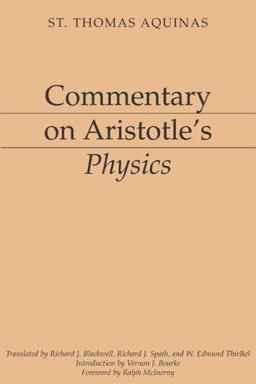 Commentary on Aristotle's Physics  9781883357764 Front Cover
