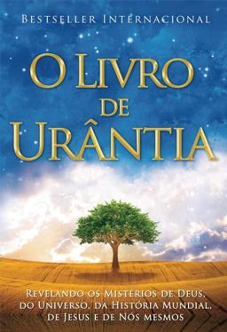 O Livro de Urantia Revelando Os Misterios de Deus, Do Universo, de Jesus e Sobre Nos Mesmos  9781883395261 Front Cover