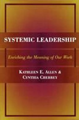 Systemic Leadership  9781883485207 Front Cover