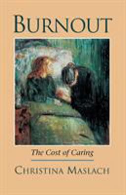Burnout The Cost of Caring  9781883536350 Front Cover