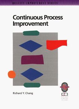 Continuous Process Improvement Continuous Process Improvement