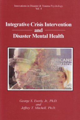 Integrative Crisis Intervention and Disaster Mental Health  9781883581121 Front Cover