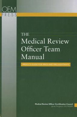 The Medical Review Officer Team Manual
