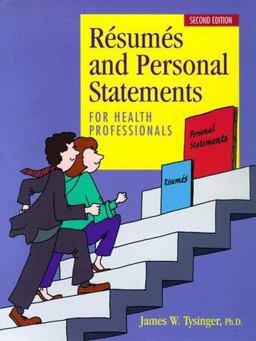 Resumes and Personal Statements for Health Professionals 2nd 9781883620011 Front Cover