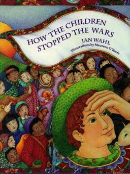 How the Children Stopped the Wars How the Children Stopped the Wars