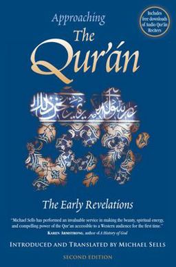 Approaching the Qur'an The Early Revelations 2nd 9781883991692 Front Cover