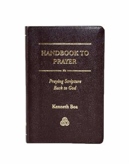 Handbook to Prayer Praying Scripture Back to God  9781884330001 Front Cover